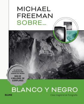 MICHAEL FREEMAN SOBRE BLANCO Y NEGRO | 9788410048843 | FREEMAN, MICHAEL | Llibreria L'Altell - Llibreria Online de Banyoles | Comprar llibres en català i castellà online - Llibreria de Girona