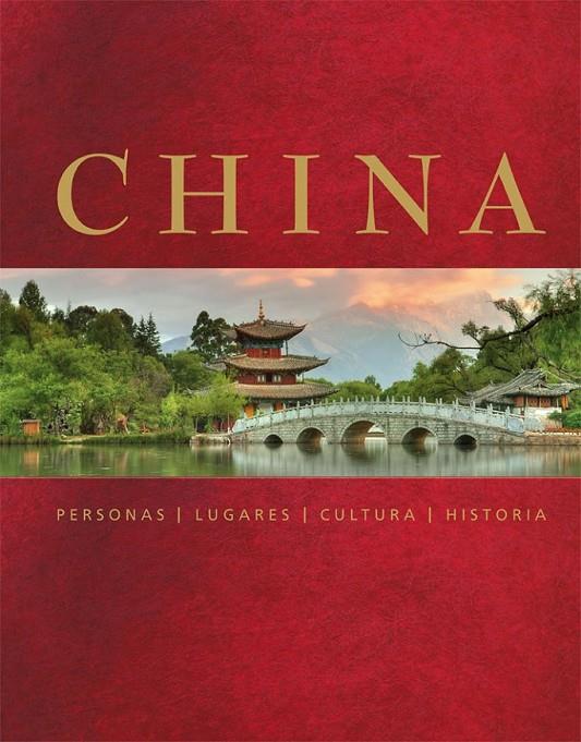 CHINA -PERSONAS, LUGARES, CULTURA, HISTORIA- | 9788446028321 | AAVV | Llibreria Online de Banyoles | Comprar llibres en català i castellà online