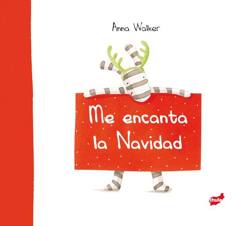 ME ENCANTA LA NAVIDAD | 9788415357698 | WALKER, ANNA | Llibreria Online de Banyoles | Comprar llibres en català i castellà online