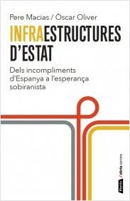 INFRAESTRUCTURES D'ESTAT (A LA VENDA 4/11/2014) | 9788498093070 | MACIAS I ARAU, PERE / OLIVER I CRISTIA, OSCAR  | Llibreria L'Altell - Llibreria Online de Banyoles | Comprar llibres en català i castellà online - Llibreria de Girona