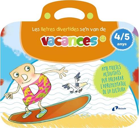 LLETRES DIVERTIDES SE'N VAN DE VACANCES. 4-5 ANYS, LES | 9788413494005 | CARRIL MARTÍNEZ, ISABEL/RUBIO, EMMA | Llibreria Online de Banyoles | Comprar llibres en català i castellà online