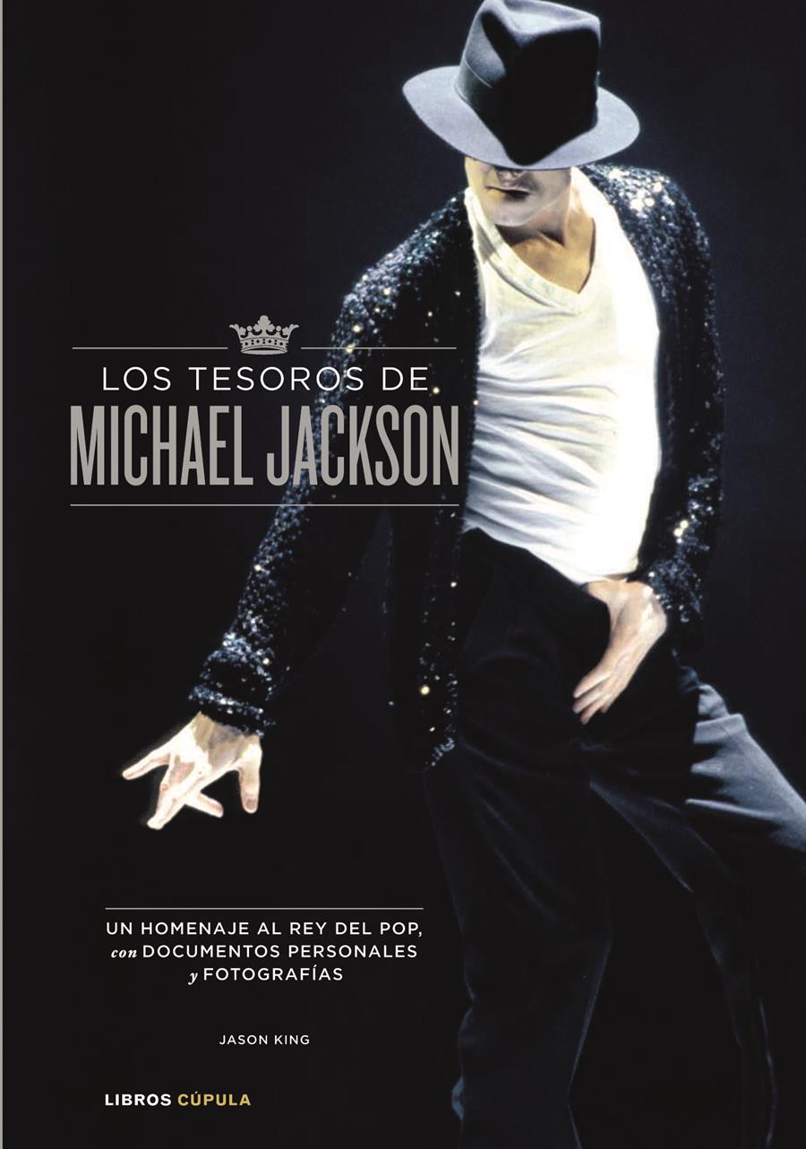 TESOROS DE MICHAEL JACKSON, LOS | 9788448067618 | KING, JASON | Llibreria Online de Banyoles | Comprar llibres en català i castellà online