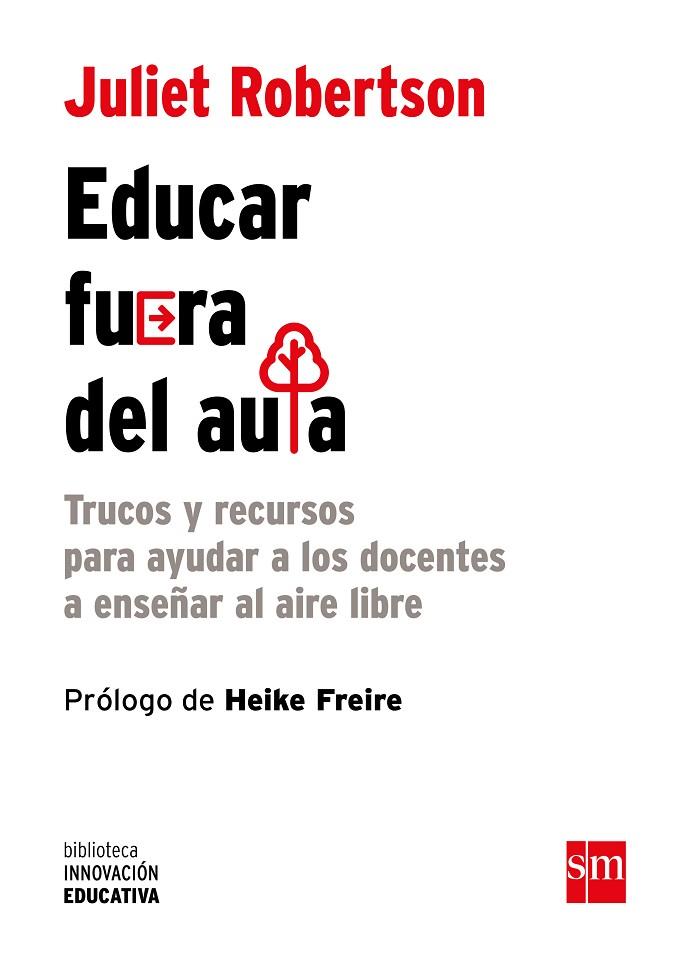 EDUCAR FUERA DEL AULA | 9788467591309 | ROBERTSON, JULIET | Llibreria Online de Banyoles | Comprar llibres en català i castellà online