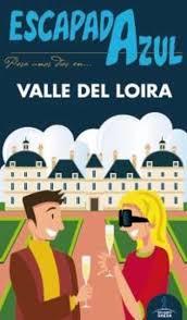 VALLE DE LOIRA ESCAPADA AZUL | 9788416408641 | INGELMO, ÁNGEL | Llibreria Online de Banyoles | Comprar llibres en català i castellà online