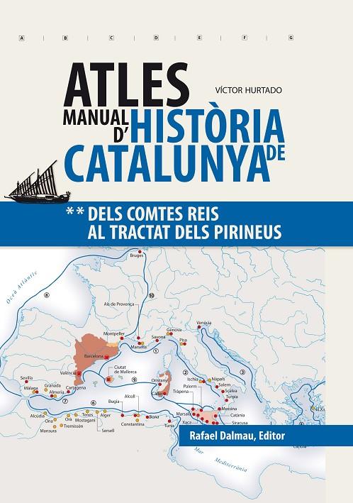 ATLES MANUAL D'HISTÒRIA DE CATALUNYA 2 | 9788423208241 | HURTADO CUEVAS, VÍCTOR | Llibreria Online de Banyoles | Comprar llibres en català i castellà online