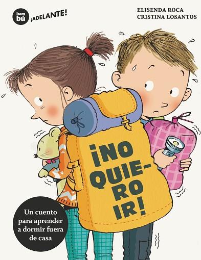 ¡NO QUIERO IR! | 9788483435717 | ROCA, ELISENDA | Llibreria L'Altell - Llibreria Online de Banyoles | Comprar llibres en català i castellà online - Llibreria de Girona