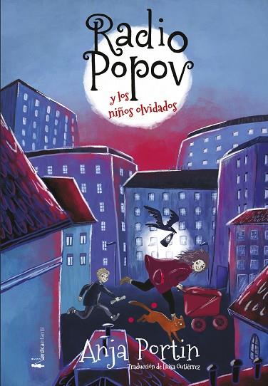 PACK RADIO POPOV Y LOS NIÑOS OLVIDADO + BOLSA DE TELA | 9788419320162 | PORTIN, ANJA | Llibreria Online de Banyoles | Comprar llibres en català i castellà online