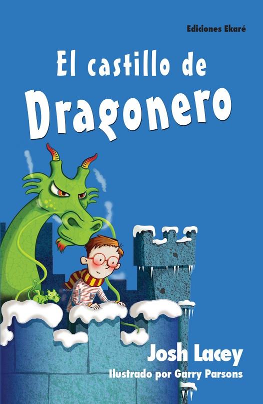 CASTILLO DE DRAGONERO, EL | 9788494429125 | LACEY, JOSH | Llibreria Online de Banyoles | Comprar llibres en català i castellà online