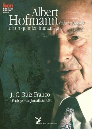 ALBERT HOFMANN | 9788492470327 | RUIZ FRANCO, J. C. | Llibreria Online de Banyoles | Comprar llibres en català i castellà online