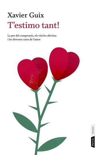 T'ESTIMO TANT | 9788498091717 | GUIX,XAVIER | Llibreria L'Altell - Llibreria Online de Banyoles | Comprar llibres en català i castellà online - Llibreria de Girona