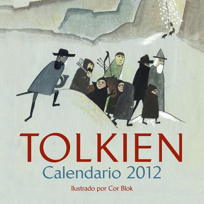 CALENDARI TOLKIEN 2012 | 9788445078419 | AA. VV. | Llibreria L'Altell - Llibreria Online de Banyoles | Comprar llibres en català i castellà online - Llibreria de Girona