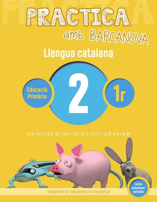 PRACTICA AMB BARCANOVA. LLENGUA CATALANA 2 | 9788448946579 | Llibreria Online de Banyoles | Comprar llibres en català i castellà online