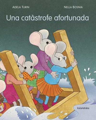 UNA CATÀSTROFE AFORTUNADA | 9788484648895 | TURIN, ADELA/BOSNIA, NELLA | Llibreria Online de Banyoles | Comprar llibres en català i castellà online