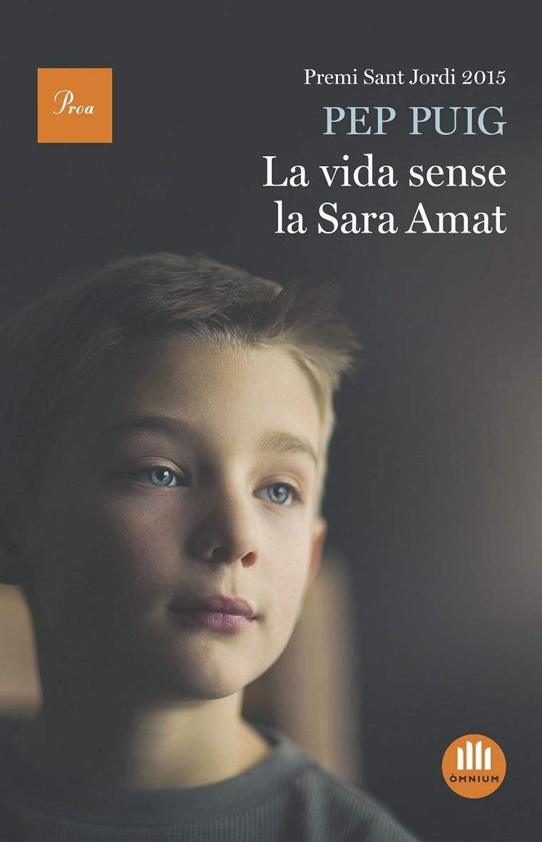 LA VIDA SENSE LA SARA AMAT | 9788475886084 | PEP PUIG | Llibreria Online de Banyoles | Comprar llibres en català i castellà online