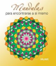 MANDALAS PARA ENCONTRARSE A SI MISMO | 9788415322078 | * | Llibreria Online de Banyoles | Comprar llibres en català i castellà online