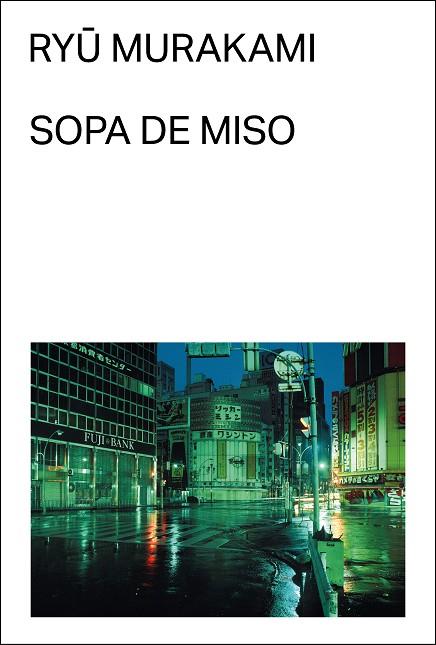 SOPA DE MISO | 9788412782738 | MURAKAMI, RYU | Llibreria Online de Banyoles | Comprar llibres en català i castellà online