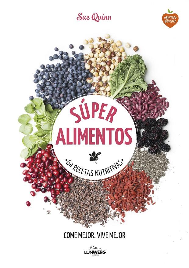 SÚPER ALIMENTOS | 9788416489169 | QUINN, SUE | Llibreria L'Altell - Llibreria Online de Banyoles | Comprar llibres en català i castellà online - Llibreria de Girona