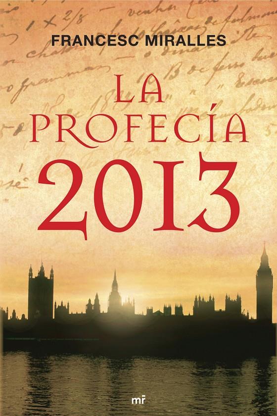 PROFECÍA 2013, LA | 9788427034303 | MIRALLES, FRANCESC | Llibreria Online de Banyoles | Comprar llibres en català i castellà online