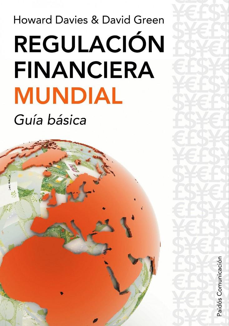 REGULACION FINANCIERA MUNDIAL: GUIA BASICA | 9788449322679 | DAVIES, HOWARD | Llibreria Online de Banyoles | Comprar llibres en català i castellà online