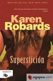 SUPERSTICIÓN | 9788490703847 | ROBARDS, KAREN | Llibreria Online de Banyoles | Comprar llibres en català i castellà online
