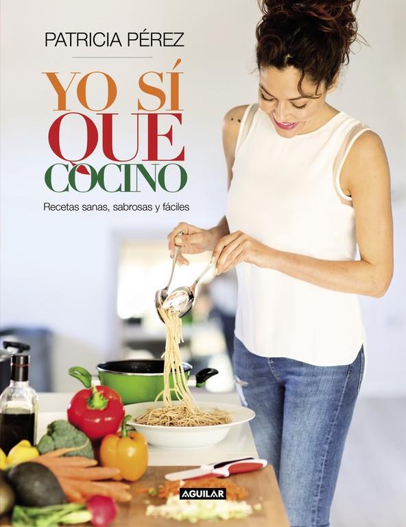 YO SÍ QUE COCINO | 9788403003019 | PEREZ, PATRICIA | Llibreria Online de Banyoles | Comprar llibres en català i castellà online