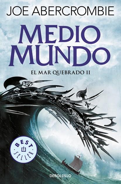 MEDIO MUNDO (EL MAR QUEBRADO 2) | 9788466341172 | JOE ABERCROMBIE | Llibreria Online de Banyoles | Comprar llibres en català i castellà online