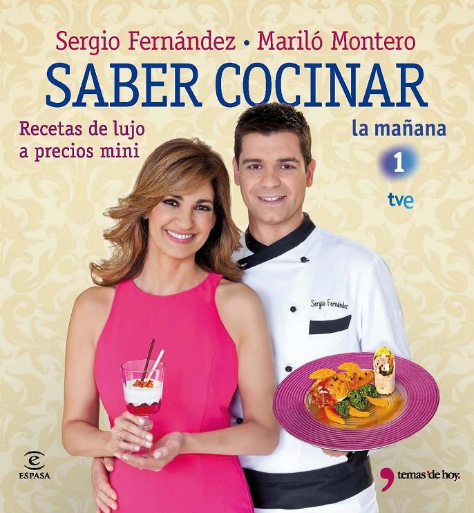 SABER COCINAR RECETAS LUJO A PRECIOS MINI | 9788467035599 | FERNÁNDEZ, SERGIO / MONTERO, MARILÓ | Llibreria Online de Banyoles | Comprar llibres en català i castellà online