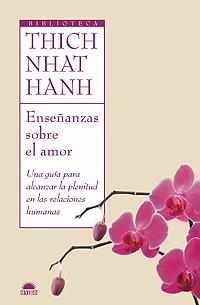 ENSEÑANZAS SOBRE EL AMOR | 9788497543125 | THICH NHAT HANH | Llibreria Online de Banyoles | Comprar llibres en català i castellà online