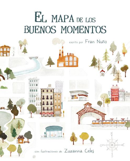 EL MAPA DE LOS BUENOS MOMENTOS | 9788416147786 | NUÑO, FRAN | Llibreria L'Altell - Llibreria Online de Banyoles | Comprar llibres en català i castellà online - Llibreria de Girona