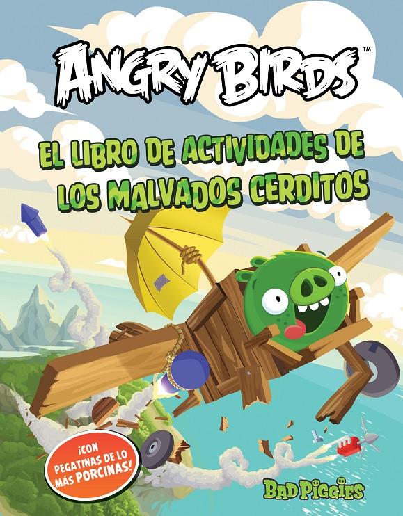 ANGRY BIRDS ACTIVIDADES MALVADOS CERDITO | 9788437280851 | ALFAGUARA INFANTIL Y JUVENIL/ALTEA | Llibreria Online de Banyoles | Comprar llibres en català i castellà online