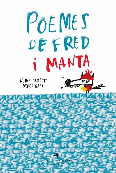 POEMES DE FRED I MANTA | 9788417000783 | ALBERTÍ MARTÍNEZ DE VELASCO, NÚRIA/GALÍ SANARAU, MERCÈ | Llibreria Online de Banyoles | Comprar llibres en català i castellà online