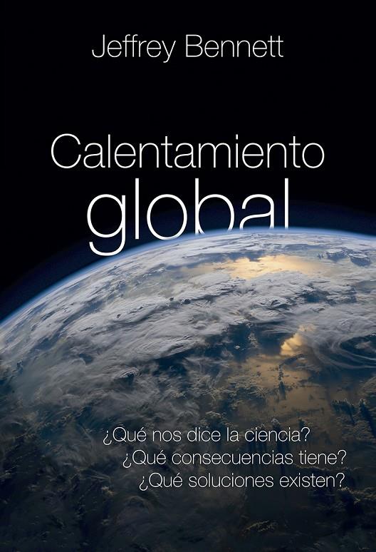 CALENTAMIENTO GLOBAL | 9788427143043 | BENNETT, JEFFREY | Llibreria L'Altell - Llibreria Online de Banyoles | Comprar llibres en català i castellà online - Llibreria de Girona