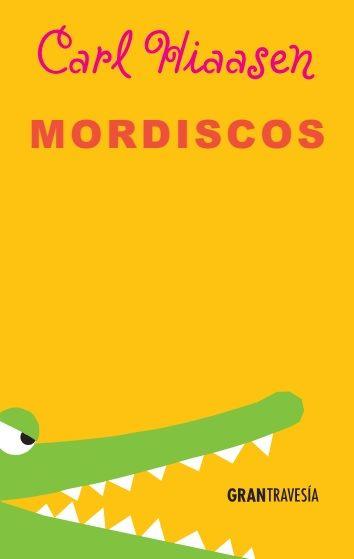 MORDISCOS | 9788494398605 | HIAASEN, CARL | Llibreria Online de Banyoles | Comprar llibres en català i castellà online