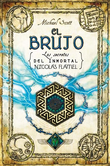 BRUJO, EL. LOS SECRETOS DEL INMORTAL NICOLÁS FLAMEL | 9788499183640 | SCOTT, MICHAEL | Llibreria Online de Banyoles | Comprar llibres en català i castellà online