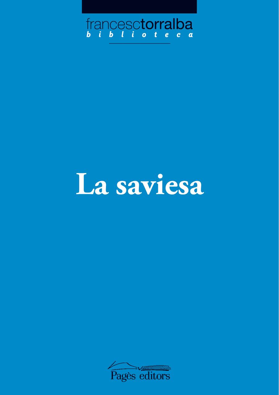 SAVIESA, LA | 9788497797252 | TORRALBA, FRANCESC | Llibreria L'Altell - Llibreria Online de Banyoles | Comprar llibres en català i castellà online - Llibreria de Girona