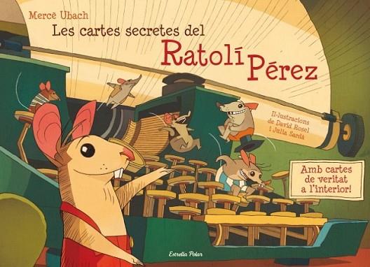 CARTES SECRETS DE RATOLÍ PÉREZ, LES | 9788499326337 | UBACH, MERCÈ / ROSE, DAVID / SARDÀ, JÚLIA | Llibreria Online de Banyoles | Comprar llibres en català i castellà online