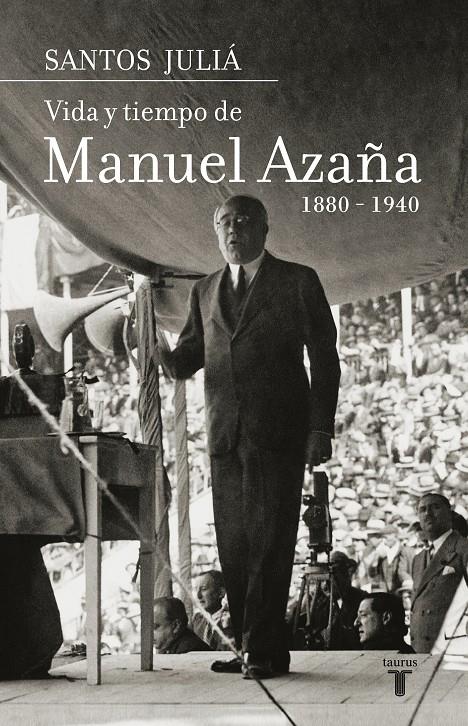 MANUEL AZAÑA. BIOGRAFIA | 9788430606962 | JULIÁ DÍAZ, SANTOS | Llibreria Online de Banyoles | Comprar llibres en català i castellà online