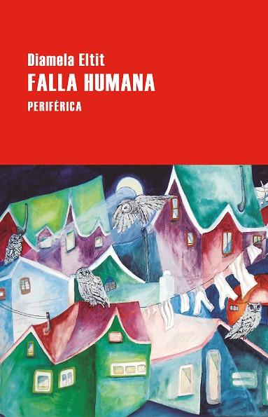 FALLA HUMANA | 9788410171121 | ELTIT, DIAMELA | Llibreria Online de Banyoles | Comprar llibres en català i castellà online