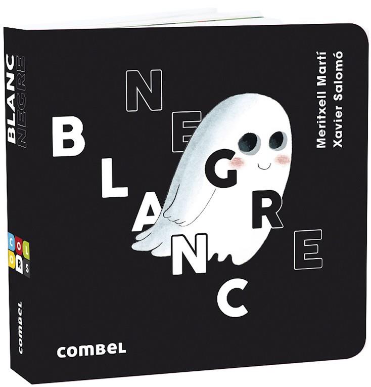 BLANC I NEGRE | 9788491015628 | MARTÍ ORRIOLS, MERITXELL | Llibreria Online de Banyoles | Comprar llibres en català i castellà online