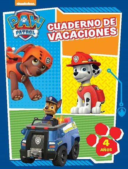 CUADERNO DE VACACIONES PAW PATROL. 4 AÑOS | 9788437201061 | NICKELODEON | Llibreria Online de Banyoles | Comprar llibres en català i castellà online