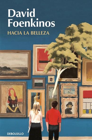 HACIA LA BELLEZA | 9788466350266 | FOENKINOS, DAVID | Llibreria L'Altell - Llibreria Online de Banyoles | Comprar llibres en català i castellà online - Llibreria de Girona