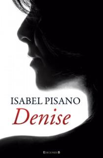 DENISE | 9788466647632 | PISANO, ISABEL | Llibreria Online de Banyoles | Comprar llibres en català i castellà online