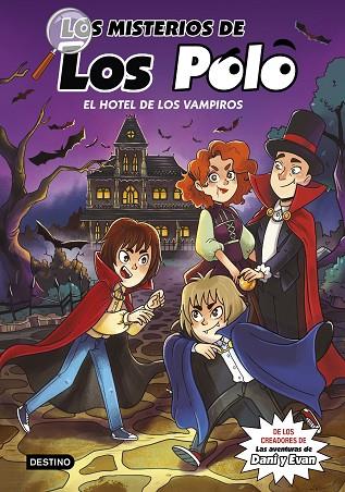 LOS MISTERIOS DE LOS POLO 2. EL HOTEL DE LOS VAMPIROS | 9788408280415 | LOS POLO | Llibreria L'Altell - Llibreria Online de Banyoles | Comprar llibres en català i castellà online - Llibreria de Girona