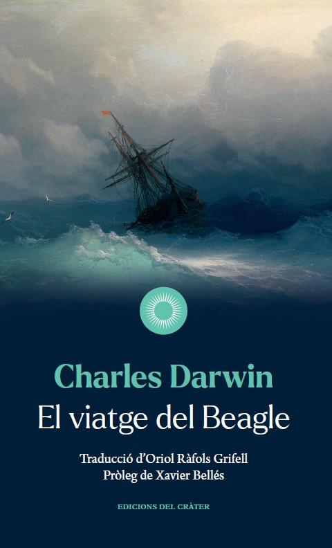EL VIATGE DEL BEAGLE | 9788412450392 | DARWIN, CHARLES | Llibreria L'Altell - Llibreria Online de Banyoles | Comprar llibres en català i castellà online - Llibreria de Girona