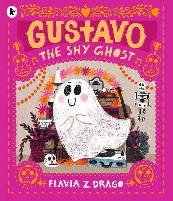 GUSTAVO THE SHY GHOST | 9781406398502 | DRAGO, FLAVIA Z. | Llibreria Online de Banyoles | Comprar llibres en català i castellà online