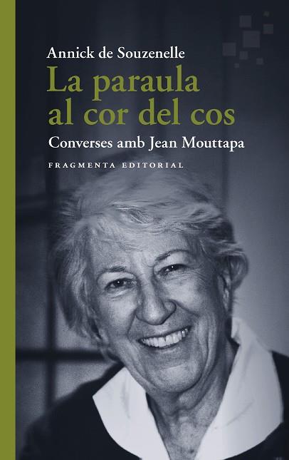 PARAULA AL COR DEL COS, LA | 9788417796709 | DE SOUZENELLE, ANNICK | Llibreria Online de Banyoles | Comprar llibres en català i castellà online