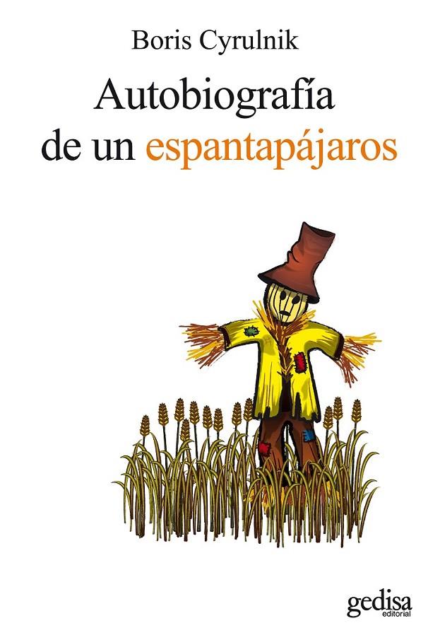 AUTOBIOGRAFIA DE UN ESPANTAPAJAROS | 9788497843522 | CYRULNIK,BORIS | Llibreria Online de Banyoles | Comprar llibres en català i castellà online