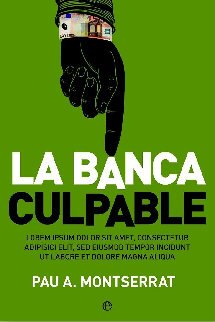 BANCA CULPABLE, LA | 9788499705767 | MONTSERRAT VALENTÍ, PAU A | Llibreria L'Altell - Llibreria Online de Banyoles | Comprar llibres en català i castellà online - Llibreria de Girona