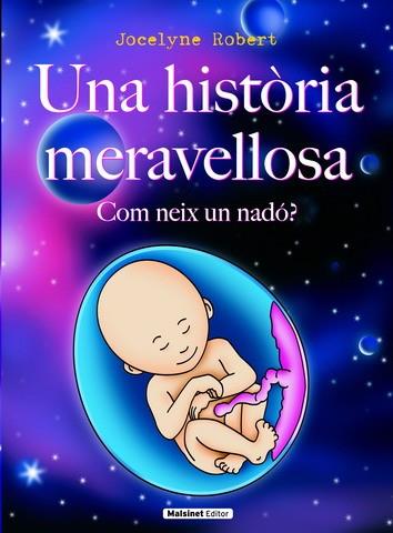 UNA HISTORIA MERAVELLOSA | 9788496708341 | ROBERT, JOCELYNE | Llibreria Online de Banyoles | Comprar llibres en català i castellà online