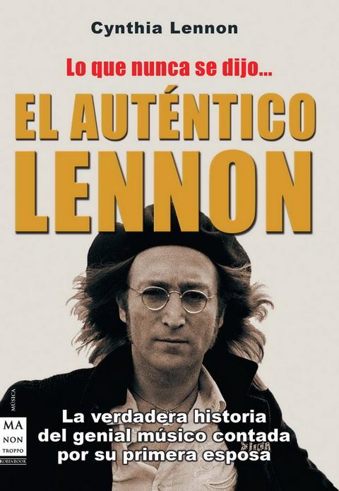 AUTENTICO LENNON, EL | 9788496924703 | LENNON,CYNTHIA | Llibreria Online de Banyoles | Comprar llibres en català i castellà online